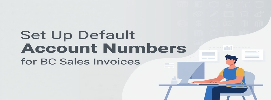 Set Up Default Account Numbers for BC Sales Invoices