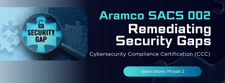 Aramco SACS 002 Security Gaps Guide for CCC Compliance