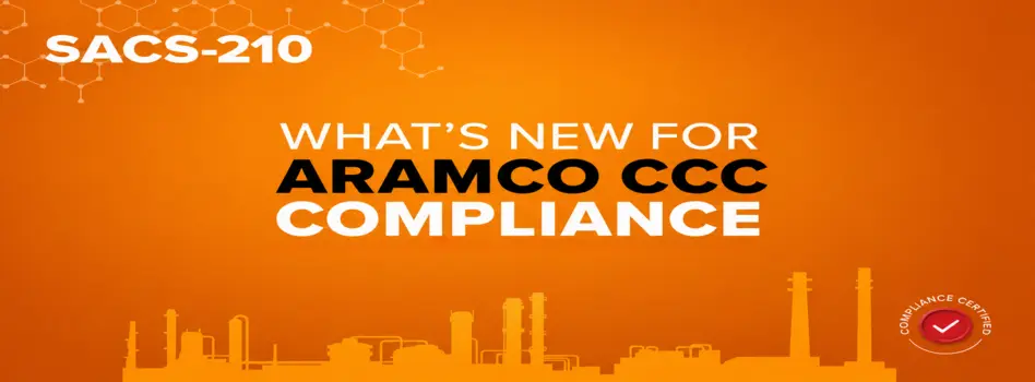 SACS-210 Aramco CCC Compliance